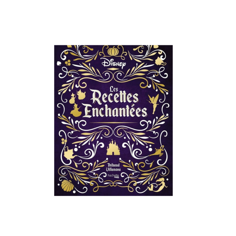 Les recettes enchantées Disney